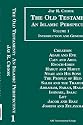The Bible: An Islamic Perspective (The Old Testament, Vol. 1)