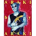Araki by Araki: The Photographer's Personal Selection