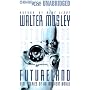 Futureland: Nine Stories of an Imminent World