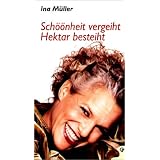 Sch��nheit vergeiht, Hektar besteihtvon "Ina M�ller"