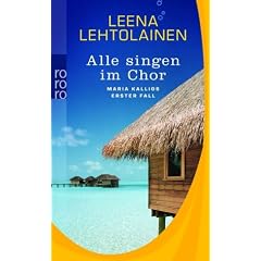 Alle singen im Chor. Sonderausgabe. Maria Kallios erster Fall