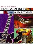 Eric Clapton: Crossroads Guitar Festival