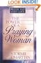 The Power of a Praying� Woman Prayer and Study Guide