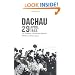 Dachau 29 April 1945: The Rainbow Liberation Memoirs