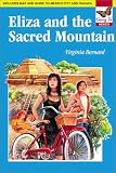 Eliza and the Sacred Mountain - Going To Series: Going to Mexico