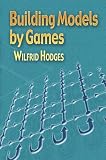 Building Models by Games