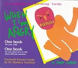 When I'm Angry (The Language of Parenting, 2)