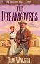 Dream Givers (Wft1) (Wells Fargo Trail, Book 1)