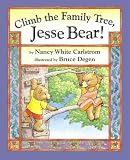 Climb the Family Tree, Jesse Bear! (Jesse Bear Books)