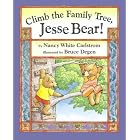 Climb the Family Tree, Jesse Bear! (Jesse Bear Books) by Nancy White Carlstrom and Bruce Degen
