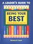 A Leader's Guide to Being Your Best: Character Building for Ages 7-10