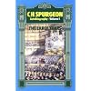 C. H. Spurgeon Autobiography: The Early Years, 1834-1859 (Charles Haddon Spurgeon - Autobiography) (Charles Haddon Spurgeon - Autobiography)