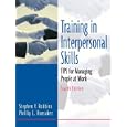 Training In Interpersonal Skills: Tips for Managing People at Work (4th Edition)