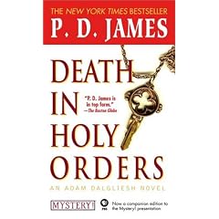 Death in Holy Orders: An Adam Dalgliesh Mystery