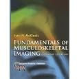 Fundamentals of Musculoskeletal Imaging (Contemporary Perspectives in Rehabilitation)