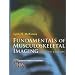 Fundamentals of Musculoskeletal Imaging (Contemporary Perspectives in Rehabilitation)