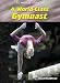 A World-class Gymnast 
