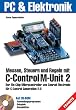 Messen, Steuern und Regeln mit C-Control M-Unit 2, m. CD-ROM