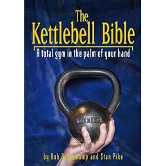 The Kettlebell Bible: A Total Gym in the Palm of Your Hand