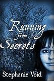 Running from Secrets