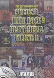 The Encyclopedia of Swedish Hard Rock and Heavy Metal