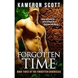 Forgotten Time: Book Three of the Forgotten Chronicles