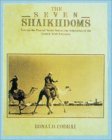 The Seven Shaikdoms: Life in the Trucial States Before the Federation of the United Arab Emirates under United Arab Emirates in The Books Store