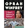 Oprah Winfrey: "I Don't Believe In Failure" (African-American Biography Library)