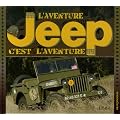 Jeep : L'aventure c'est l'aventure