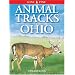 Animal Tracks of Ohio (Animal Tracks Guides)