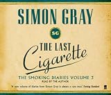 The Last Cigarette (Smoking Diaries Volume 3)