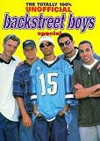 Totally 100 Per Cent Unofficial "Backstreet Boys" Special (Annuals)