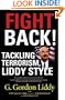 Fight Back: Tackling Terrorism, Liddy Style