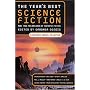The Year's Best Science Fiction: Eighteenth Annual Collection: More Than 250,000 Words of Fantastic Fiction (Year's Best Science Fiction)