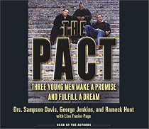 The Pact: Three Young Men Make a Promise and Fulfill a Dream