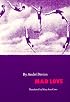 Mad Love (French Modernist Library)