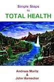 Simple Steps to Total Health