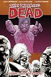 The Walking Dead Volume 10: The Road Ahead