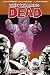 The Walking Dead Volume 10: What We Become