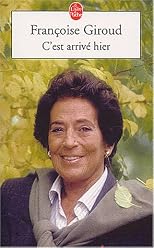 C'est arrive hier: Journal 1999 (Journal d'une Parisienne) (French Edition)
