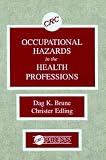 Occupational Hazards in the Health Professions