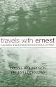 Travels with Ernest: Crossing the Literary/Sociological Divide (Ethnographic Alternatives Book Series, V. 16)