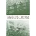 Travels with Ernest: Crossing the Literary/Sociological Divide (Ethnographic Alternatives)