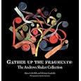 Gather Up the Fragments: The Andrews Shaker Collection