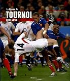 La l�gende du tournoi