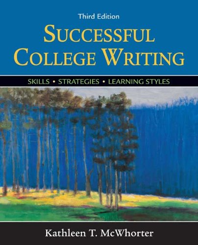 Successful College Writing: Skills, Strategies, Learning Styles