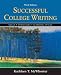 Successful College Writing: Skills, Strategies, Learning Styles