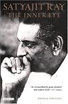 Satyajit Ray: A Vision of Cinema