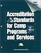 Book Accreditation Standards for Camp Programs and Services 1998