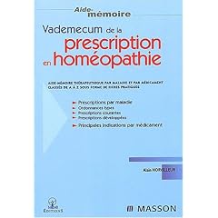 Le vademecum de la prescription en hom�opathie